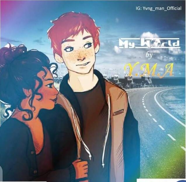 Y.M.A-My-World-Prod-by-RMR-Beats-Bash-Records