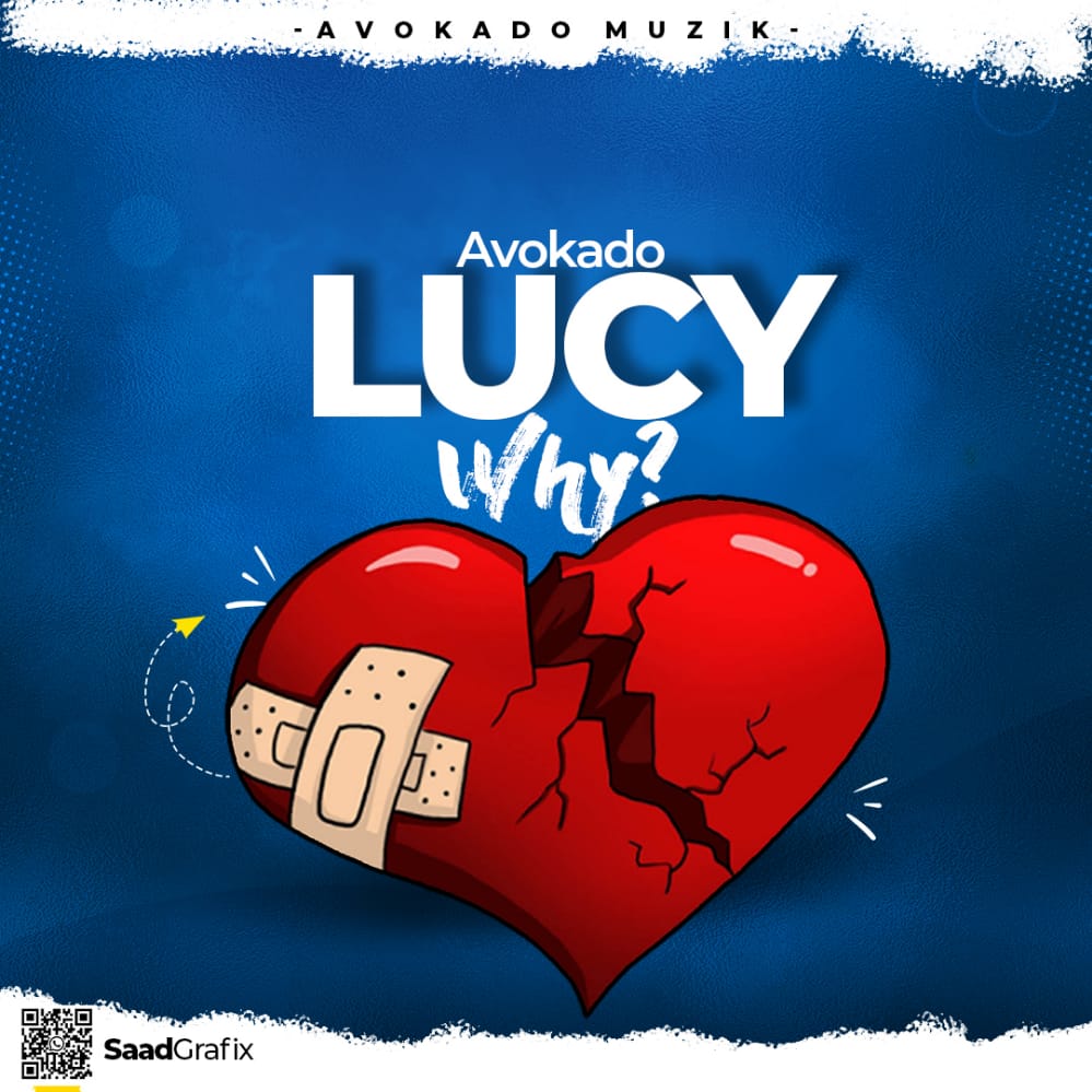 Avokado-Lucy Why Prod by Kinglabbeatz & SitaKisi