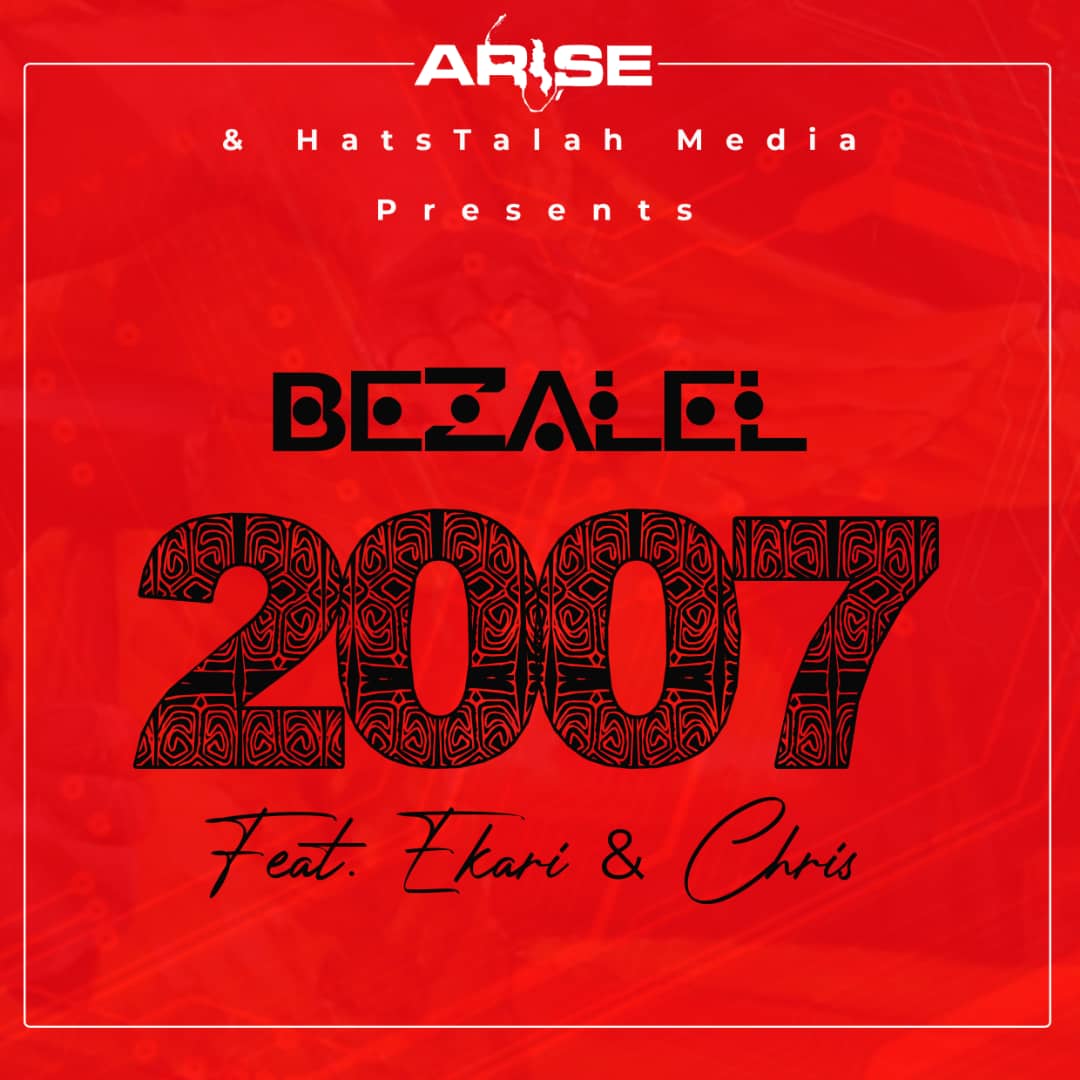 Bezalel-2007-Ft-Ekari-Chris