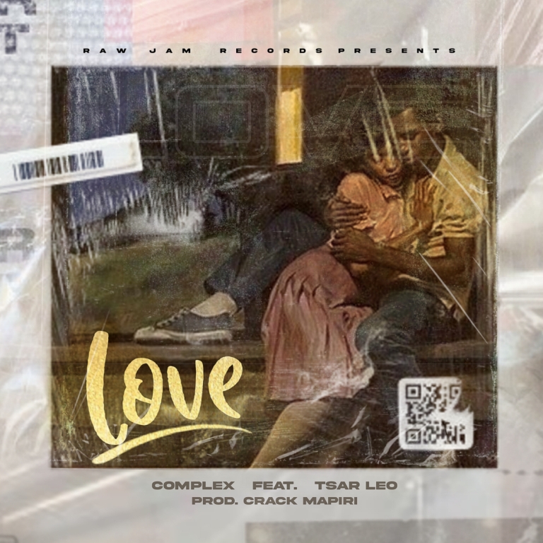 Complex-Ft-Tsar-Leo-Love-Prod-by-Crackmapiri