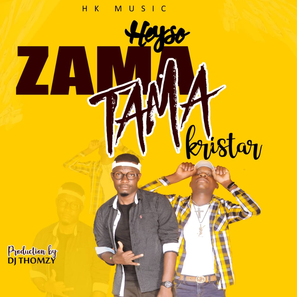 Heyso-x-Kristar-Zamatama-Prod-by-Thomz
