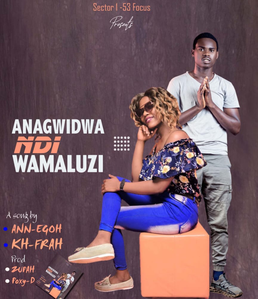 Kh-Frah-x-Annego-Anagwidwa-Ndi-Wamaluzi-Prod-by-Poxy-Zupah