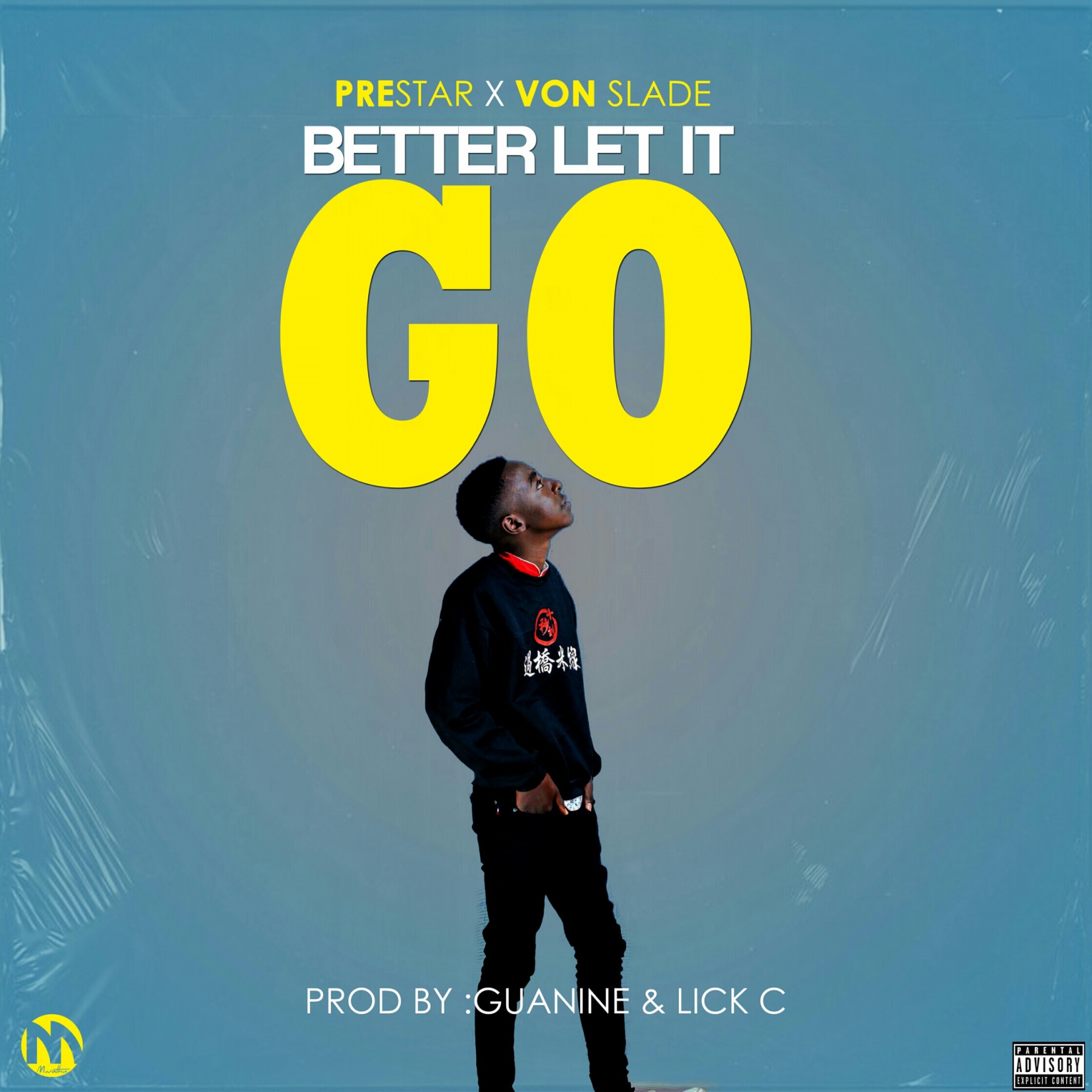  Prestar-Ft-Von-Slade-Let-it-Go-Prod-by-Guanine-Lick-C