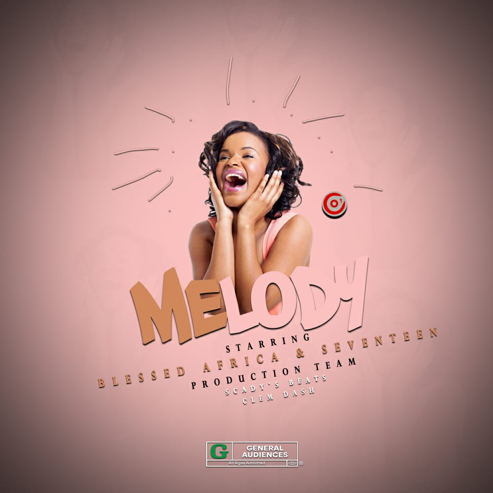 Blessed-Africa-Melody-Ft-Seventeen-Prod-Clem-Dash-n-Scady