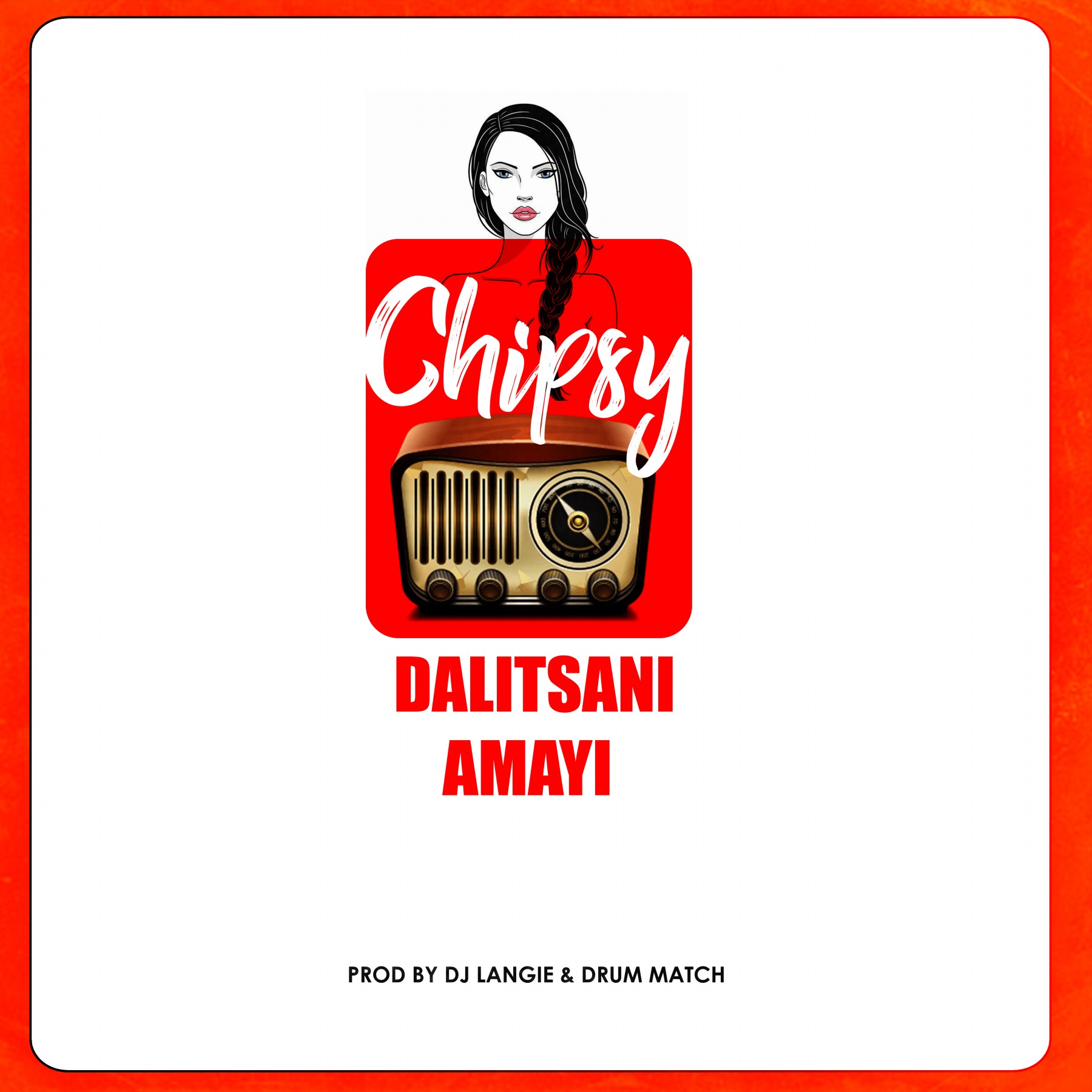  Chipsy-Dalitsani-Amayi-Prod-by-Dj-Langie-x-Drum-Match