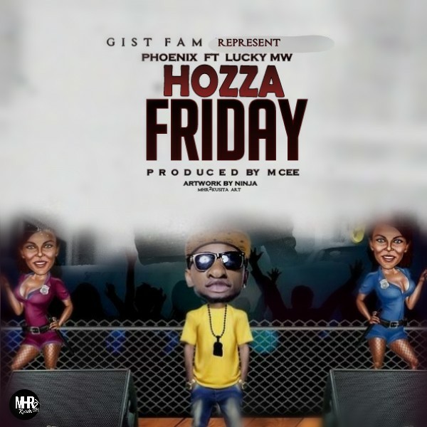 Phoenix-Hozza-Friday-Ft-Lucky-Mw-Prod-by-M-Cee