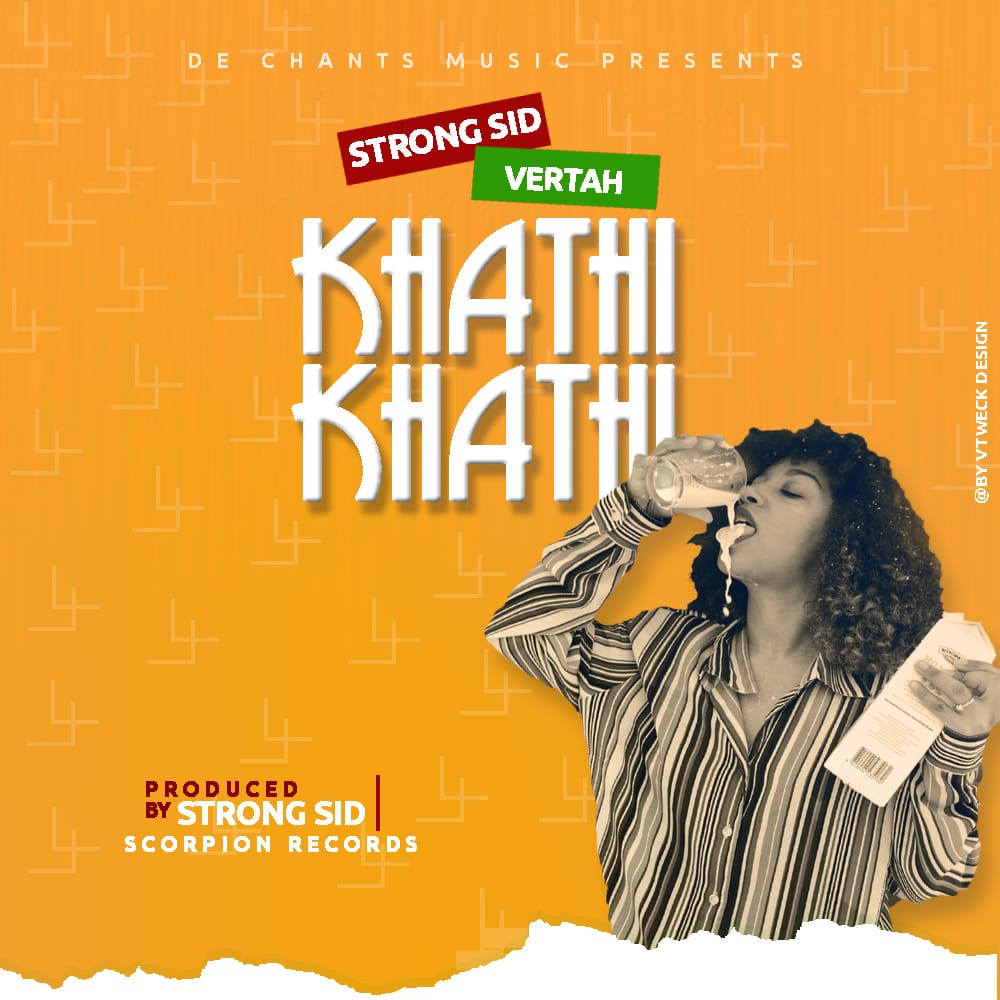  Strong-Sid-X-Vertah-Khathi-Khathi-Prod-By-Strong-Sid