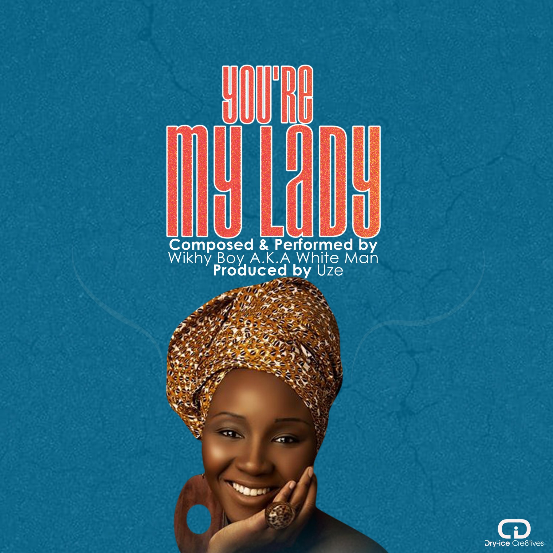  Wikhy-Boy-Youre-My-Lady-Prod-by-Yuzzy-Yugand
