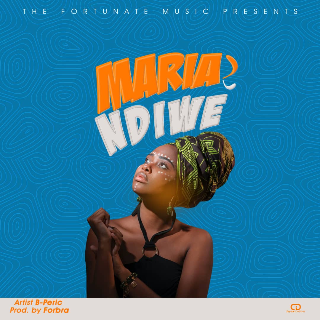  B-Peric-Maria-Ndiwe-Prod-by-Forbra