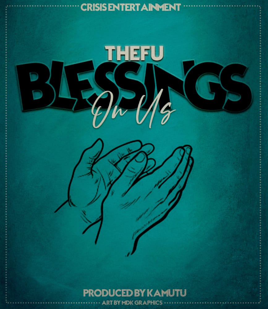 Thefu-Blessings-on-us-Prod-by-Kamutu