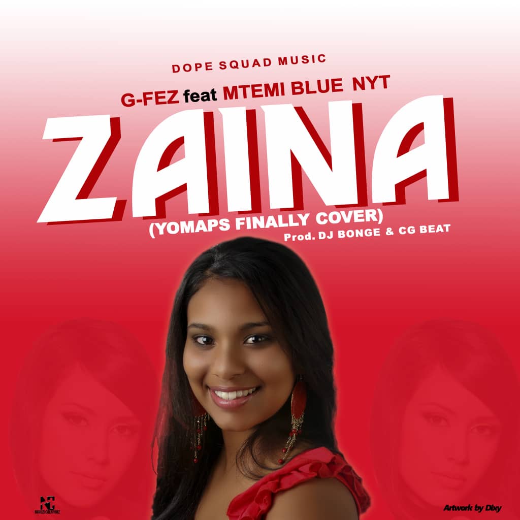 G-Fez-Ft-Mtemi-Blue-Nyt-Zaina-Yo-Maps-Cover
