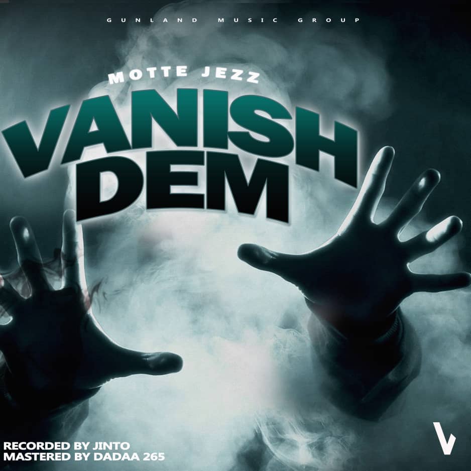  Motte-Jezz-Vanish-Dem-Prod-by-Jinto-x-Dadaa265