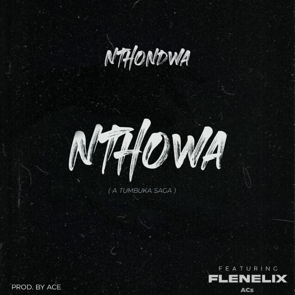  Nthondwa-Nthowa-Ft-Frenelix-Prod.by-ACE