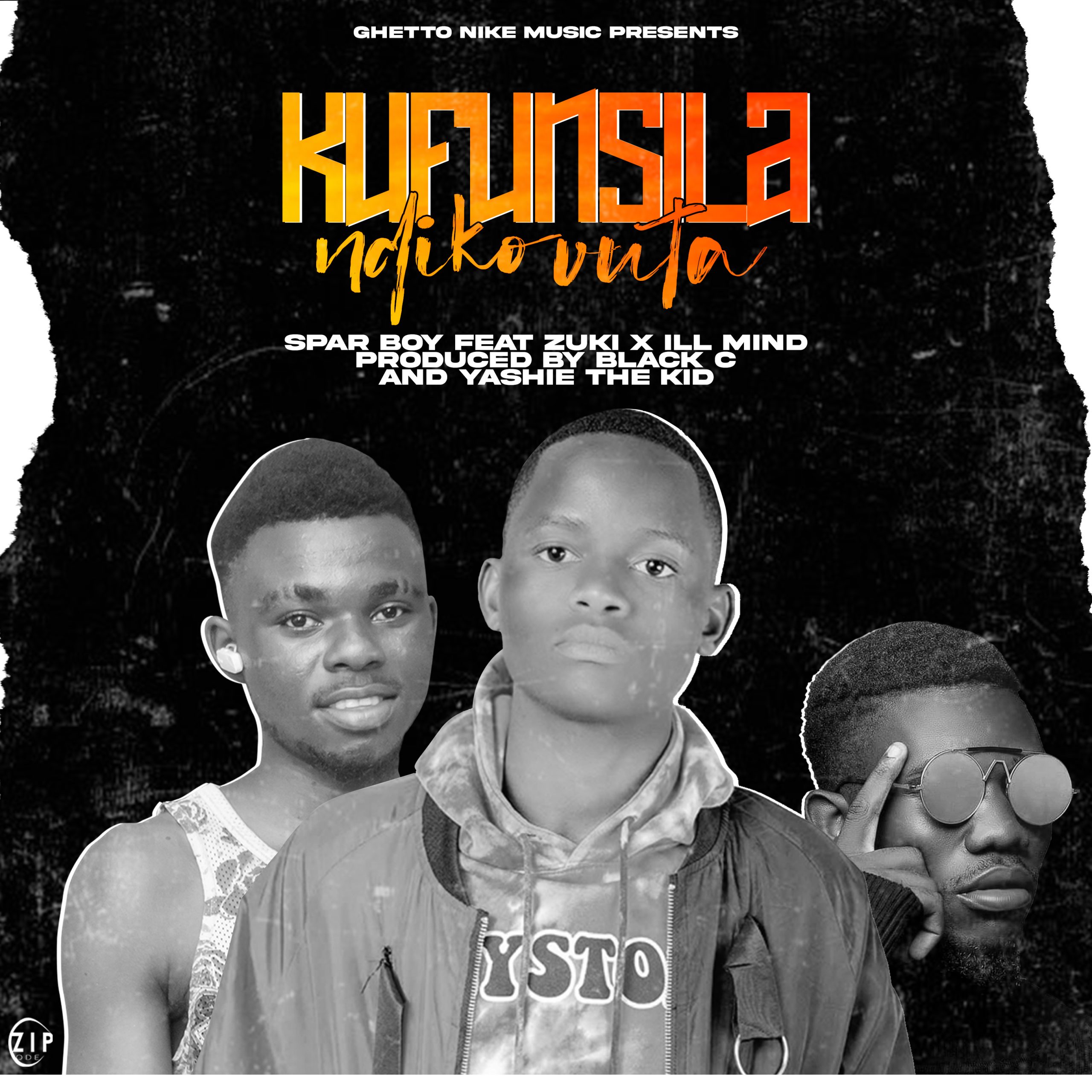  Spar Boy & Zuki feat Ill Mind Kufunsira  Ndikovuta  Prod by Black C & Yashie The Kid