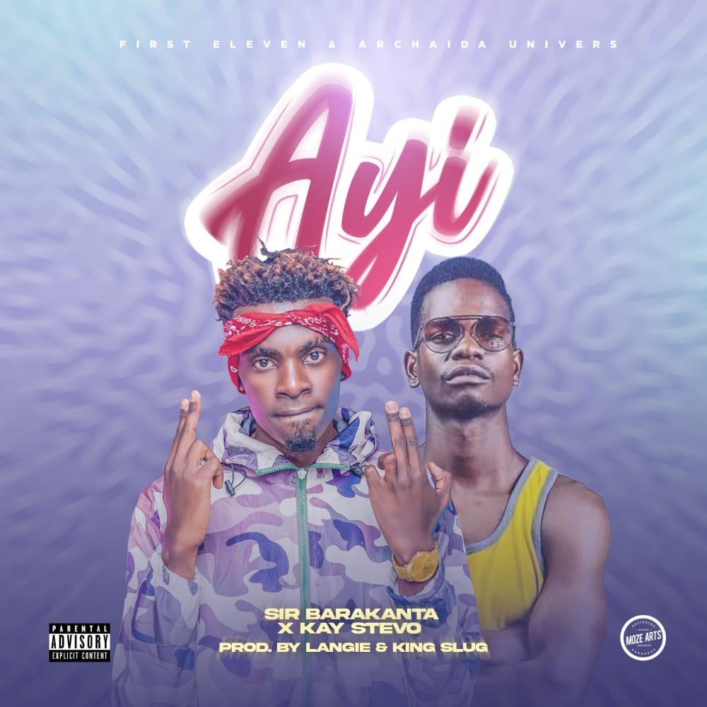 Sir-barakanta-Kay-Stevo Ayi-prod-by-King-Slung