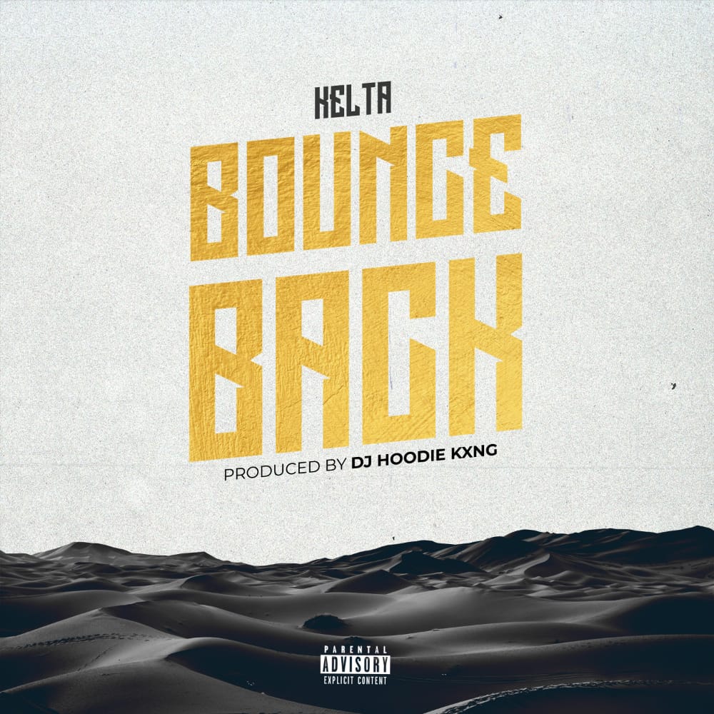 Kelta-Bounce-Back-Prod-By-Hoodie-Kxng