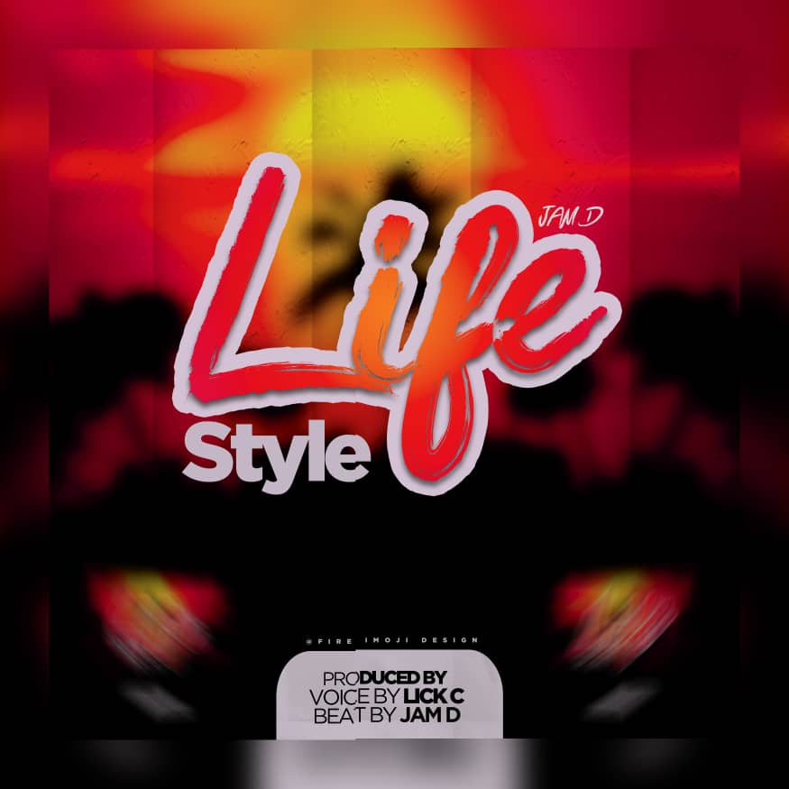  Jam-D-Lifestyle-prod-by-Lick-x-Jam-D