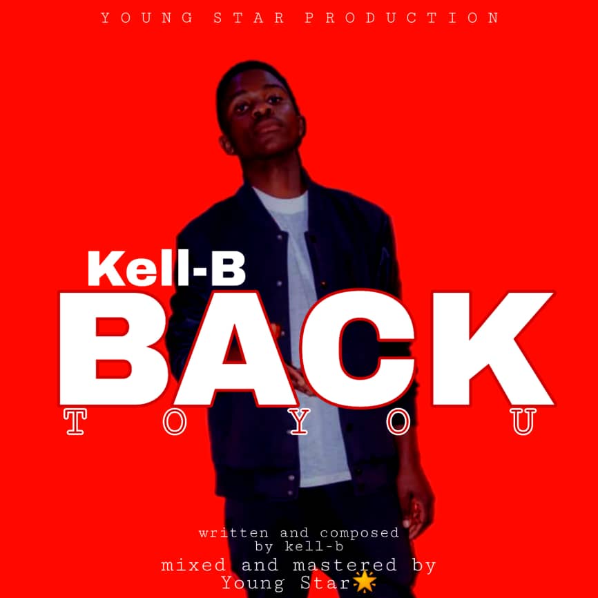 Kell B Back To You