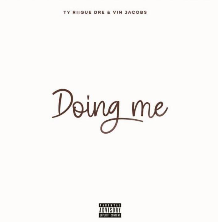  Ty-Riique-x-Vin-Jacobs-Doing-Me
