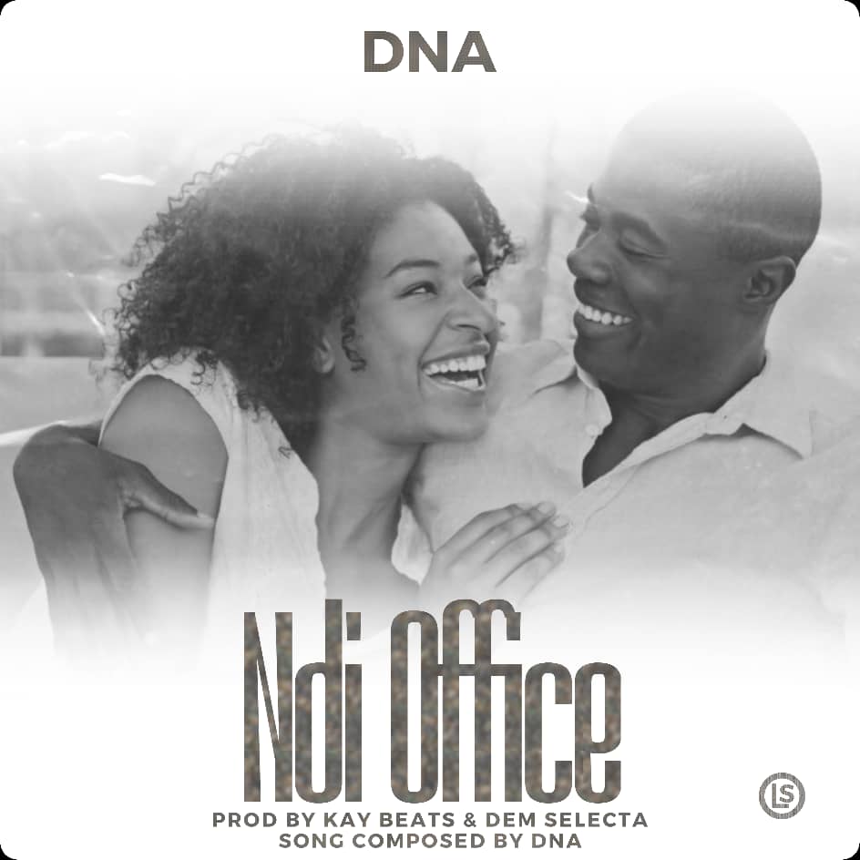  DNA Ndi-officeprod-by-Demu-Selecta-Kay-Beats