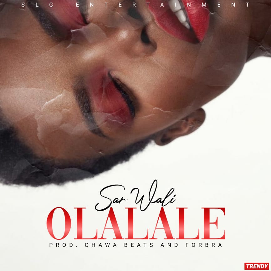 Sar-wali-olalale Prod By chawabeats-x-Forbra