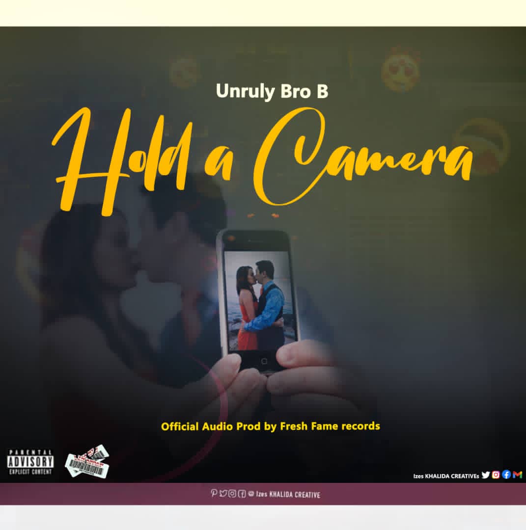 unruly-bro-b-hold-a-camera-Prod-by-bro-b-mc
