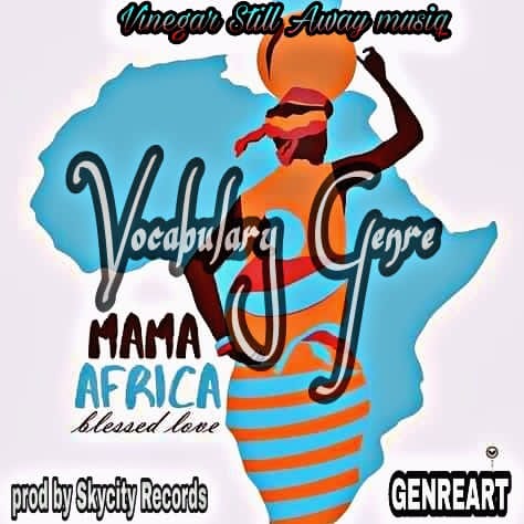  vocabulary-genre-mama-africa-Prod-By-Smithbeats