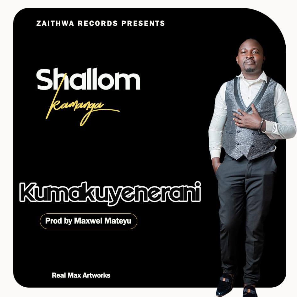  Shallom Kamanga Kumakuyenerani