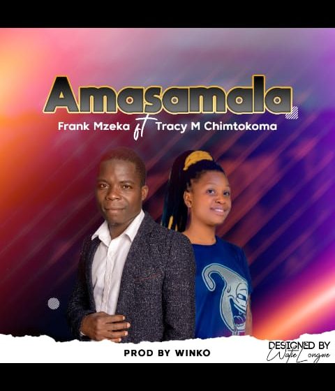  Frank-Mzeka-ft-Tracy-M-Chimtokoma-Amasamala-Yesu