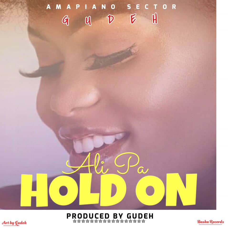 Gudeh_Ali-Pa-Hold-On-Prod-By-Gudeh