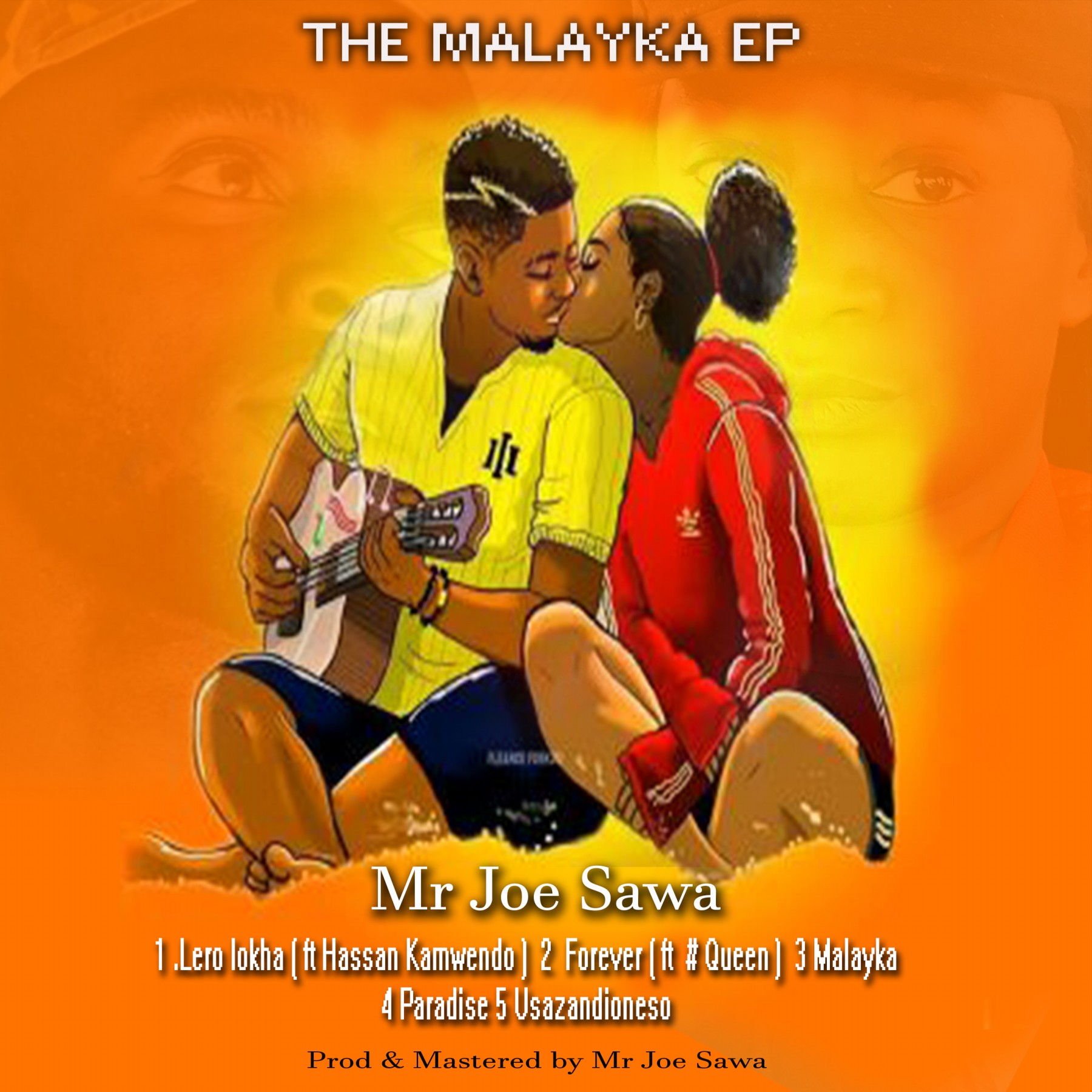 The Malayka ep By Mr Joe Sawa