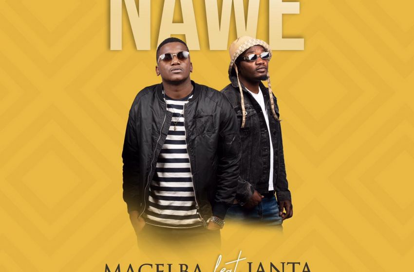  Macelba-Nawe-feat-Janta-Prod-by-Janta