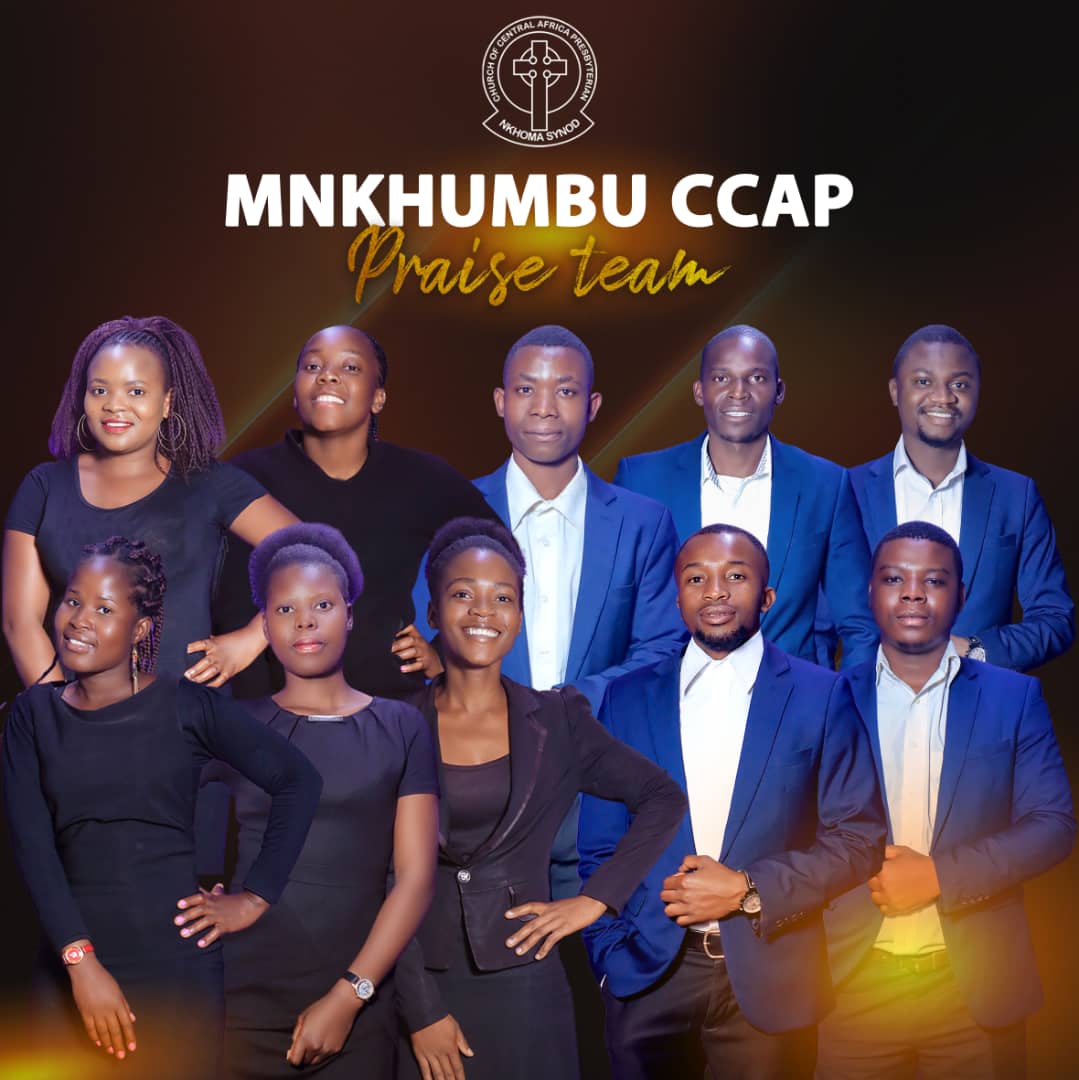Mnkhumbu-CCAP-praise-team Mwapanga  Dala Dj-Lobodo