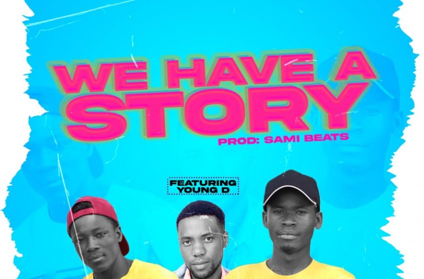 Brown Spider & Foxcess Wazaan ft Young D  We have a story  Prod by SOTBB