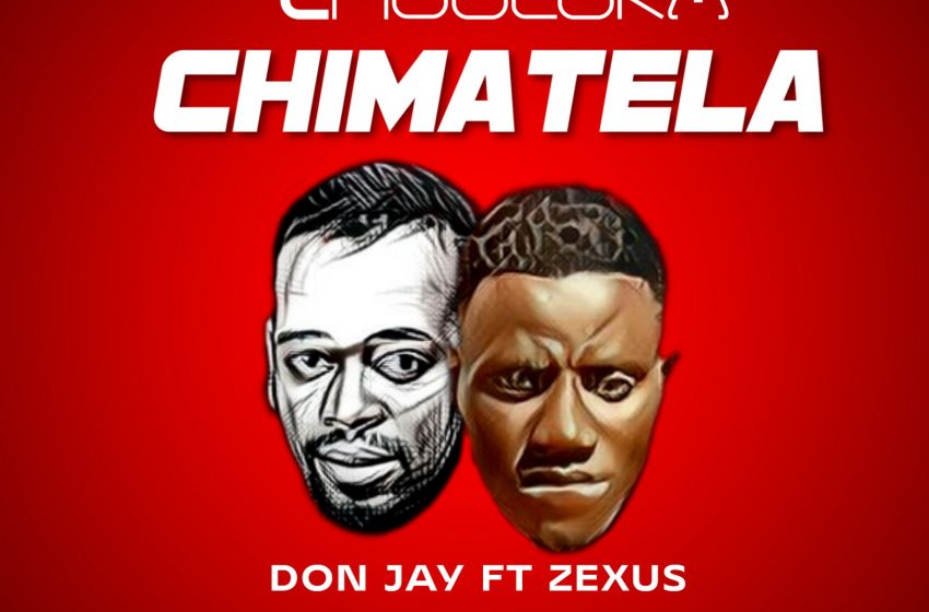 Don-jay-x-Zexus-Chooluka-chimatela-prod-by-zexus
