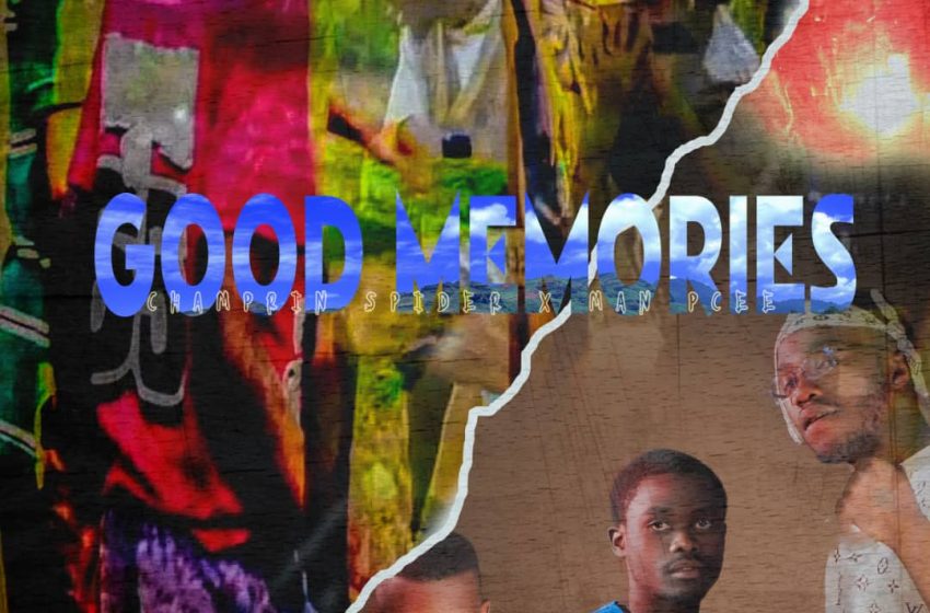 Good-Memories-Champrin-spider-ft-Man-Pcee