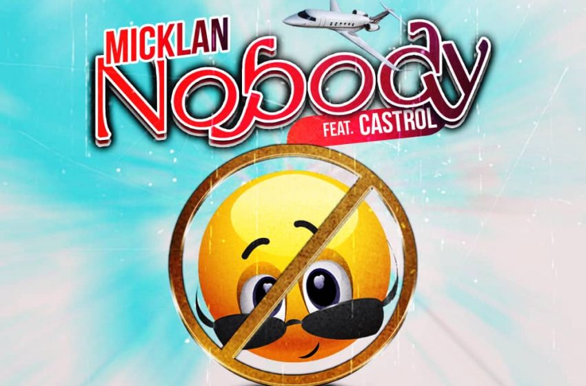 Micklan-x-Castrol_NOBODY Prod.-WiZBAGO