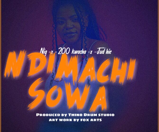 Nigx-2000-kwacha-ft-Jud-bae-NdimachisowaProd-by-Thin-geniusDrum-studios