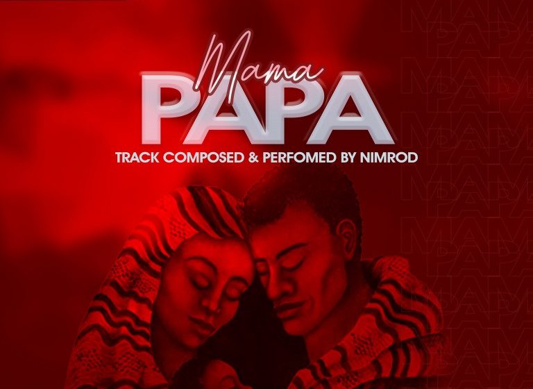  Nimrod-Mama-Papa Prod-By-C-jay