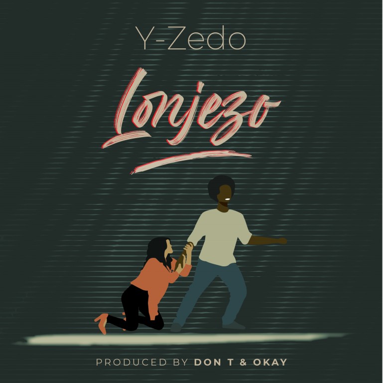 Y zedo Lonjezo Prod By  Don T & OKAY