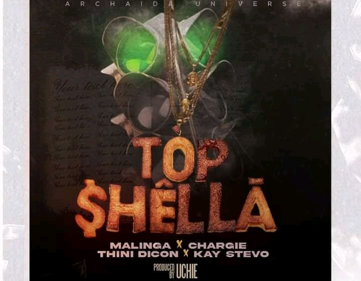  Archaida-universe-malinga-x-chargie-x-kay-stevo-Thin-dicon-Top-Shella