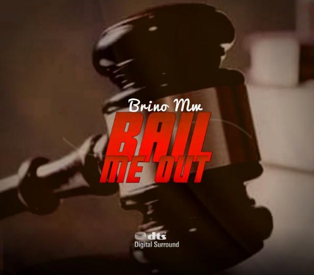 Brino-Bail_Me_Out