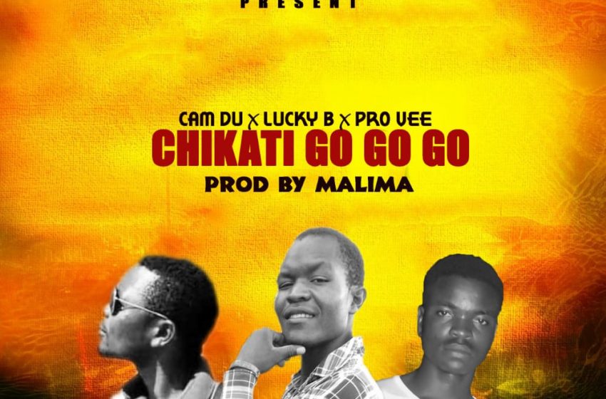 Cam-Du-x-Lucky-B-x-Pro-Uee-Chikati-Go-Go-Go