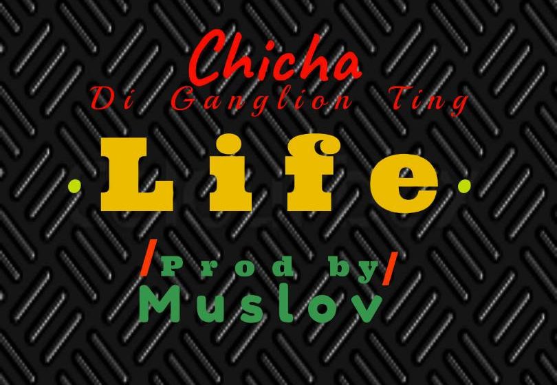  Chicha-Life-Prod-by-Muslov