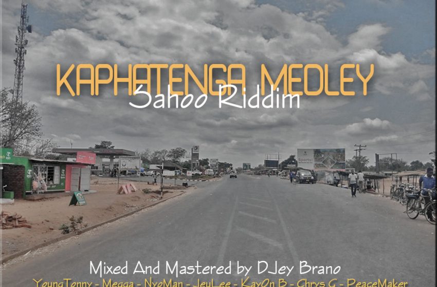 Kaphatenga-Medley-2021-young-tonny-x-megga-x-nyoman-x-jeulee-x-kayon-b-x-peacemaker-x-struggle-j-x-Gaundwz-mw-x-tamkay-x-Enoocerous-Prod-DJey-Brano