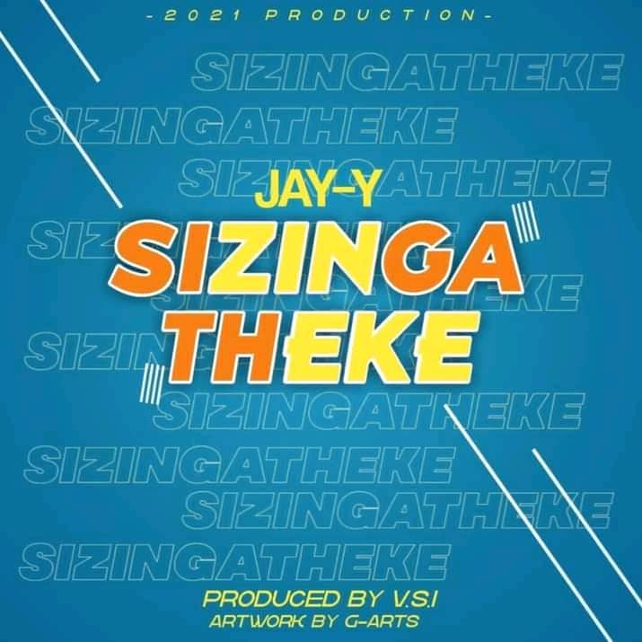 Jay-Y_-Sizingatheke_Prod-by-VSI
