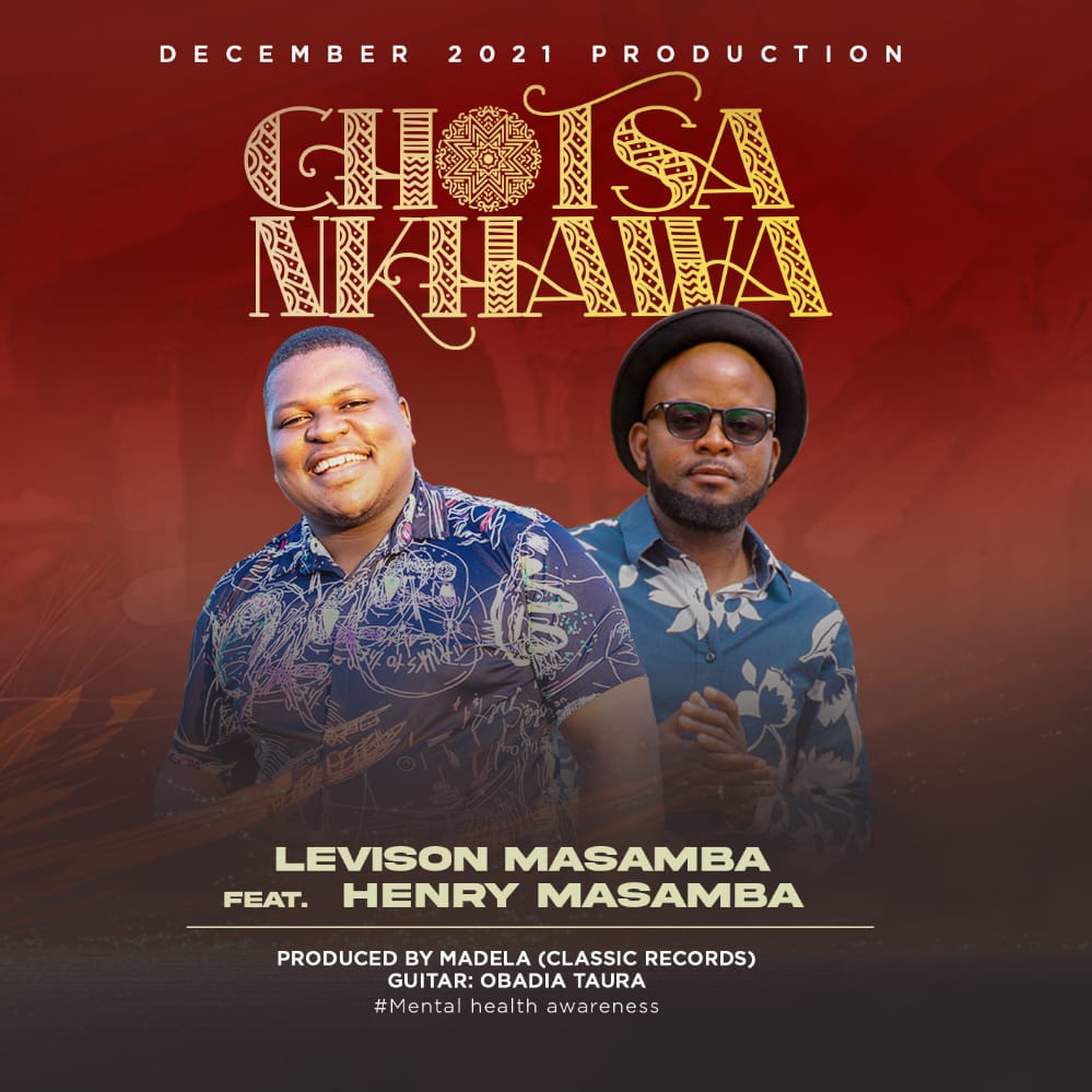 Levison-Masamba-x-Henry-Masamba-Chotsa-Nkhawa