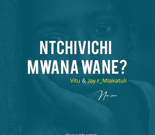 Vitu-and-Jay-r_Mlakatuli-ntchivichi-mwana-wane