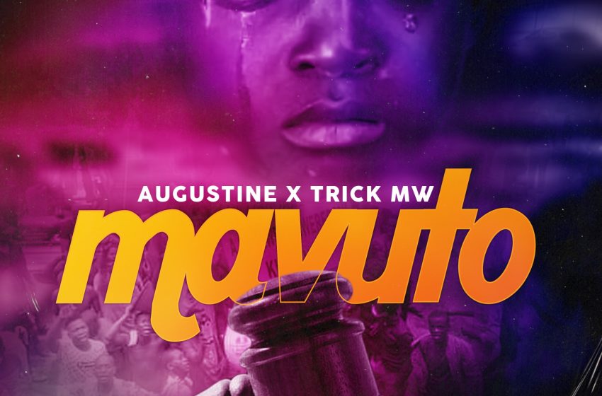 Augustine-Trick_Mavuto-Prod.By-S-One-Beats