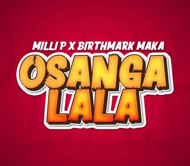 Milli-p-x Birthmark maka Osangalara-Prod_Charxy-Bandry